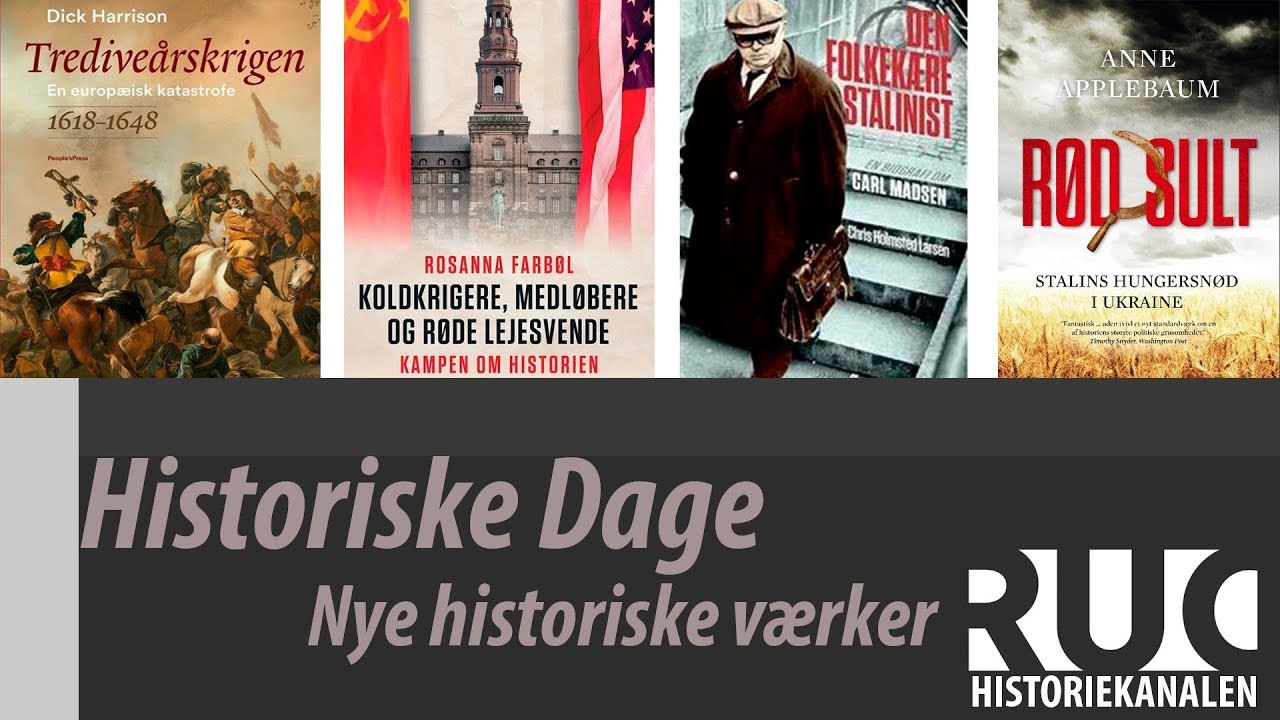 Historiske Dage: Nye historiske værker