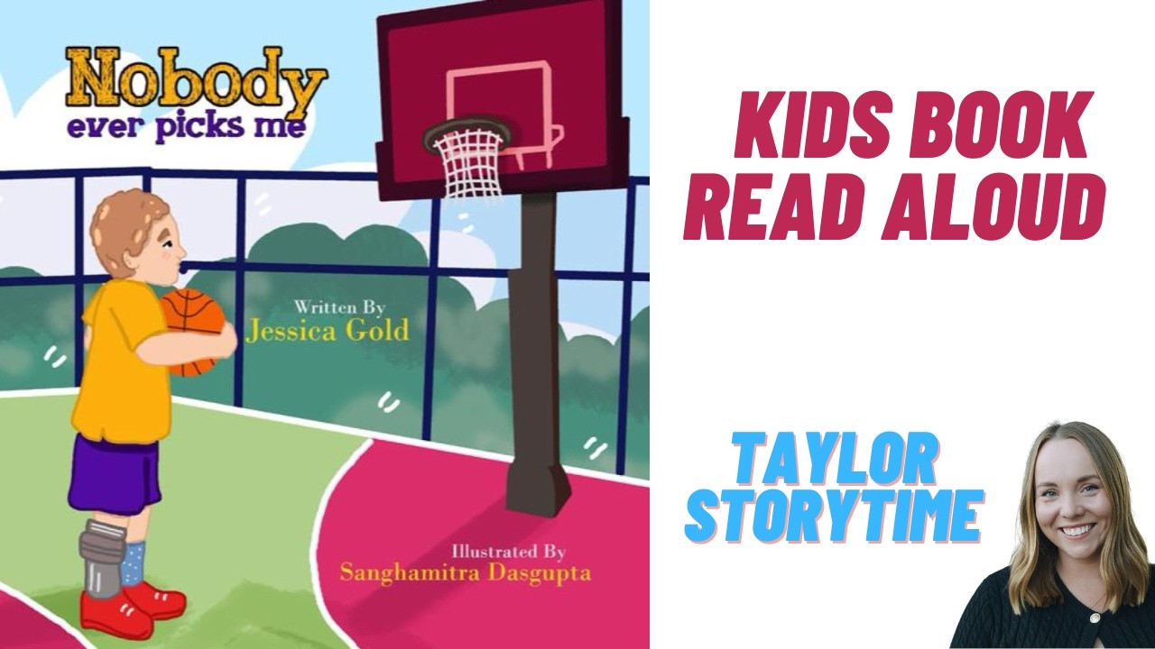 Nobody Ever Picks Me READ ALOUD BOOK 🏀 | KIND STORIES FOR KIDS ❤️‍🩹