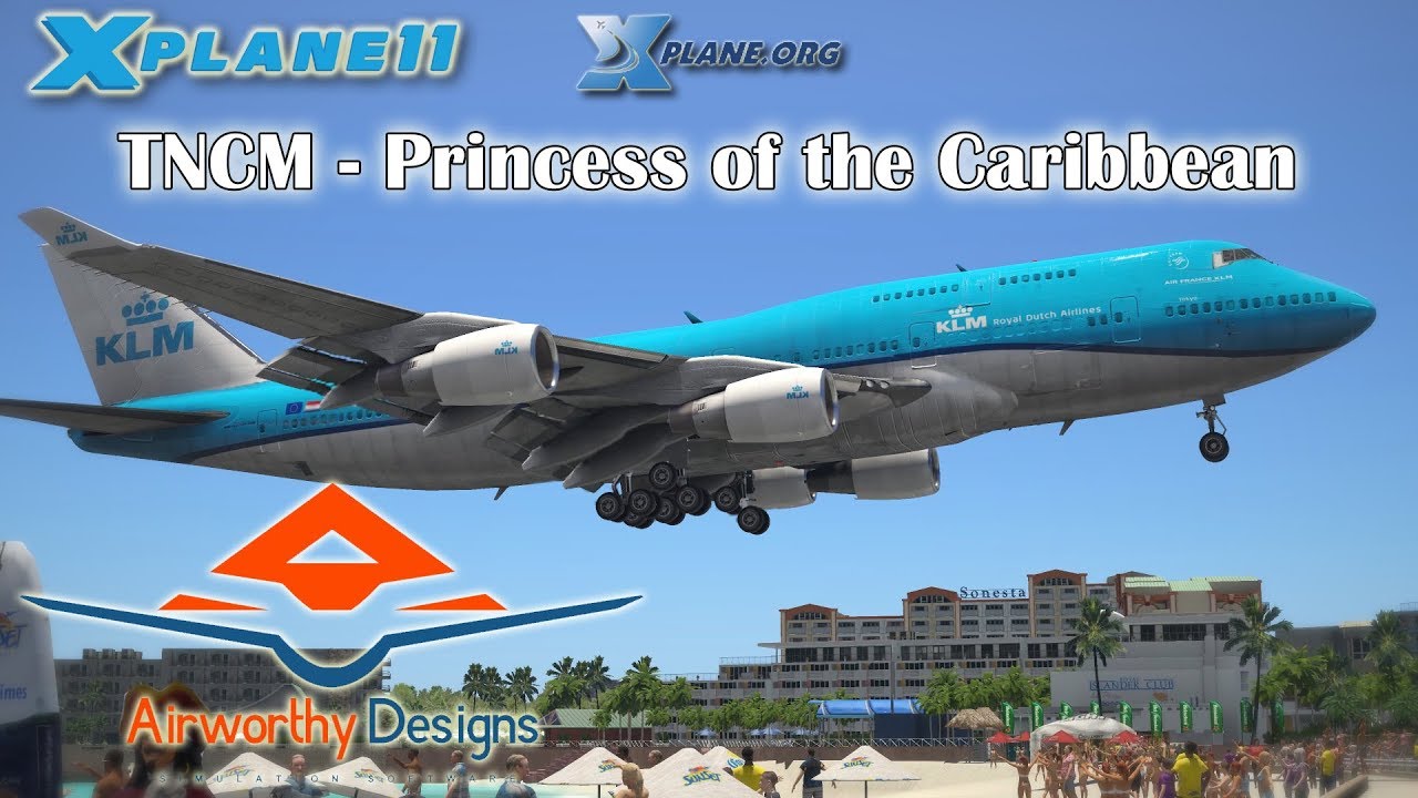 Airworthy Designs TNCM - Princess of the Caribbean for X-plane 11