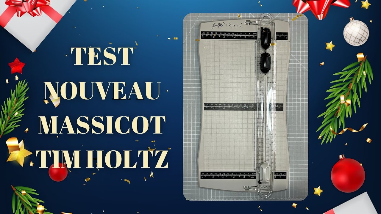 Test nouveau massicot Tim Holtz