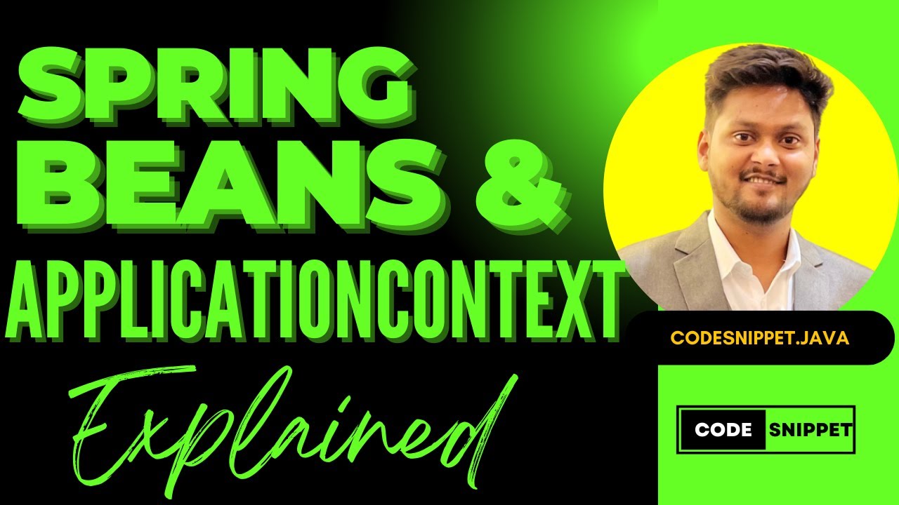 Понимание Beans и ApplicationContext в Spring Framework