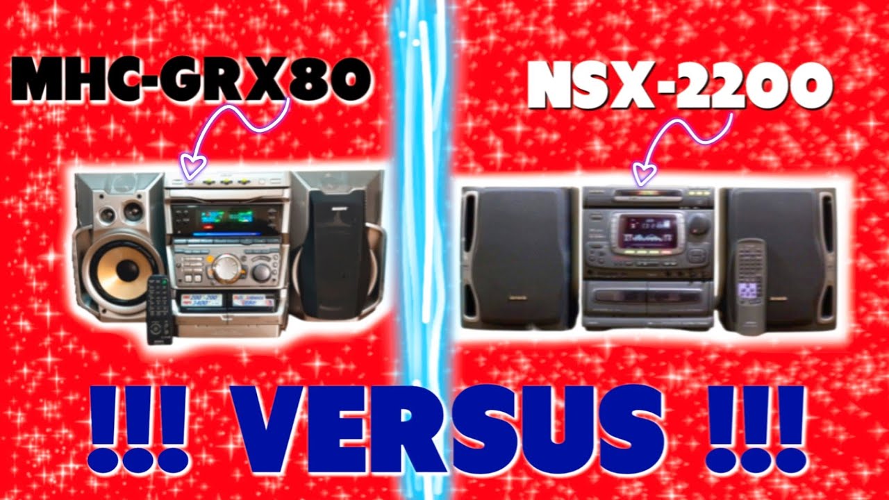 VERSUS de LEGENDARIOS‼️🤩 SONY MHC-GRX80 VS AIWA NSX-2200‼️🦆🔊 #275 🔊