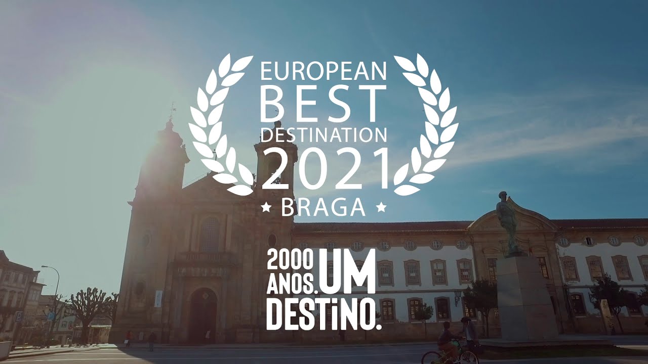 Braga, Melhor Destino Europeu 2021