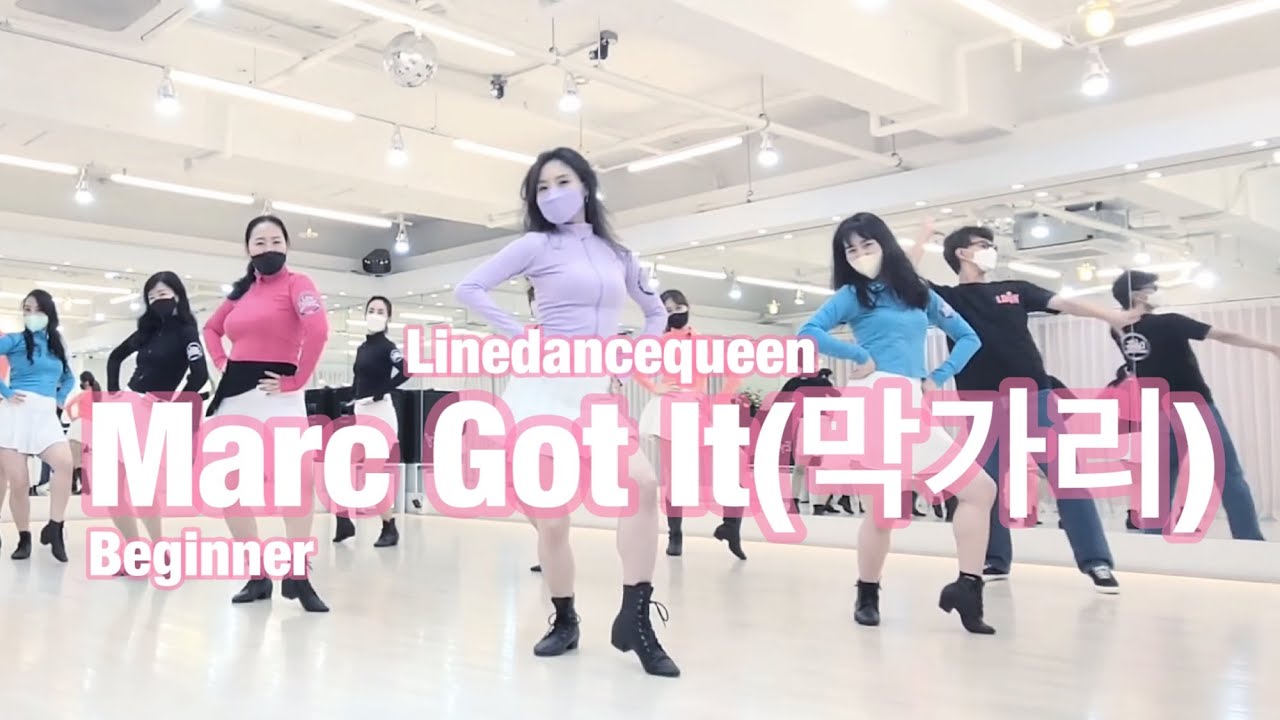 Marc Got It (막가리) Line Dance l Beginner l 막가리 라인댄스ㅣLinedancequeen