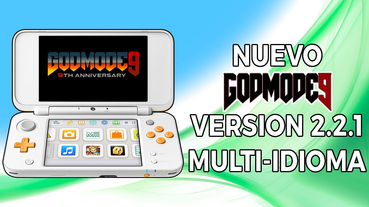 3DS - NUEVO GODMODE9 v2.2.1 MULTI-IDIOMA