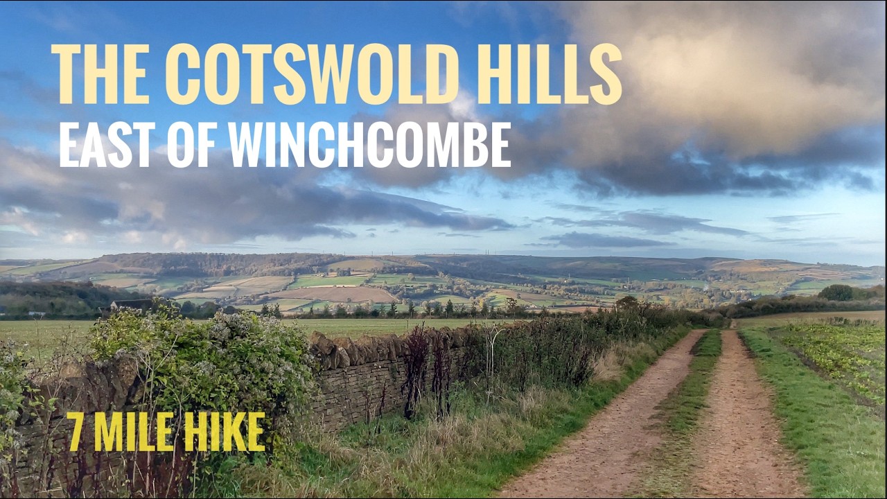 Exploring East of Winchcombe / The Cotswold Hills