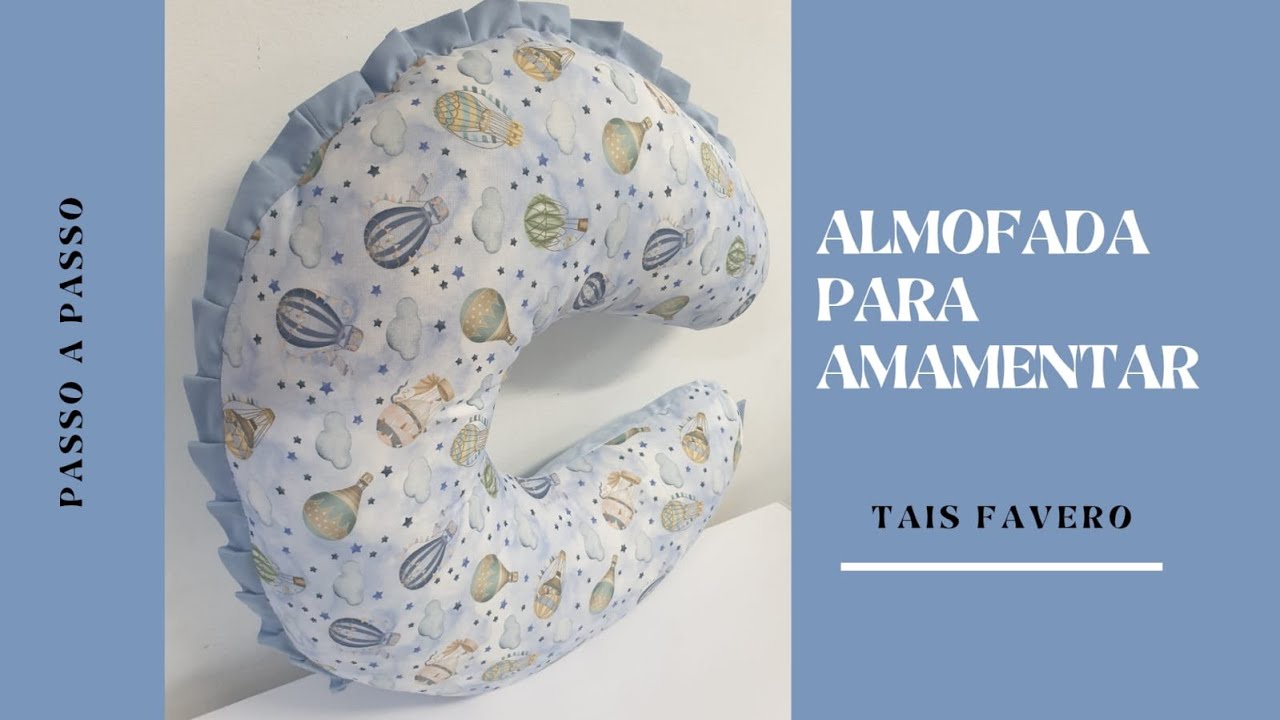 Almofada para amamentar passo a passo