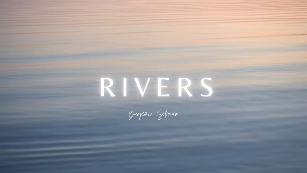 SOAKING WORSHIP //  RIVERS SPONTANEOUS