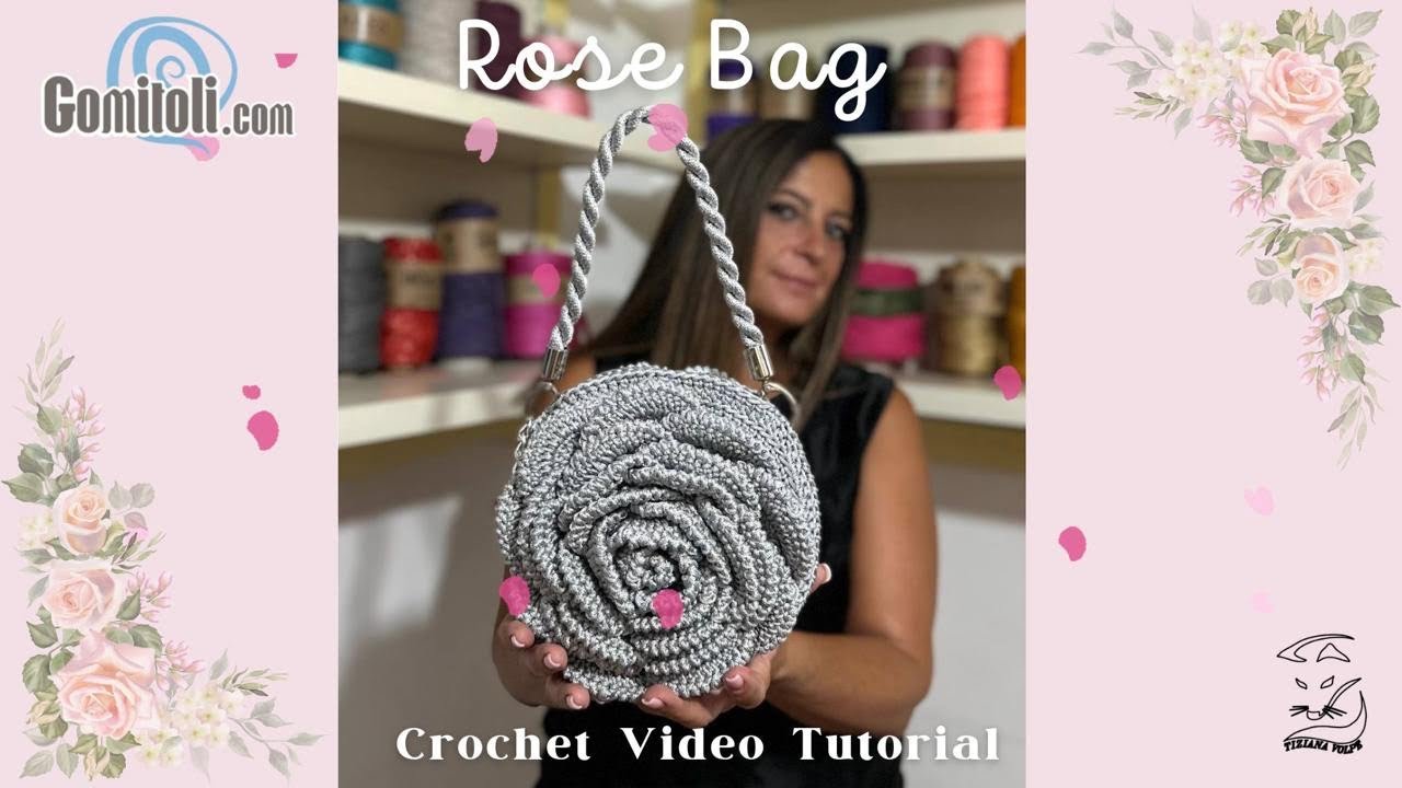 🌹ROSE BAG🌹TUTORIAL 🌹PUNTO GAMBERO🌹PROGETTO SUPER🌹TIZIANA VOLPE CROCHET🌹