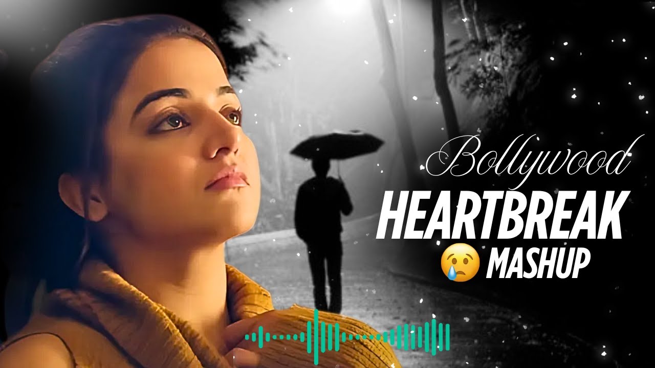 Bollywood's SADDEST Heartbreak Songs in LOFI 🔥 2025