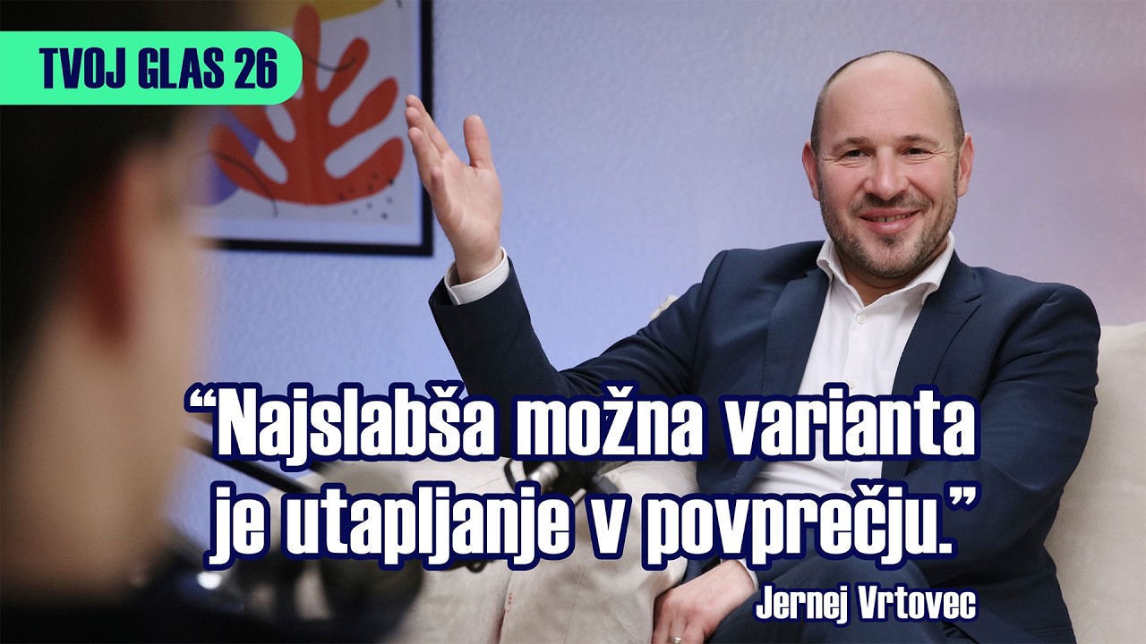 Jernej Vrtovec v podkastu Tvoj glas 26: 