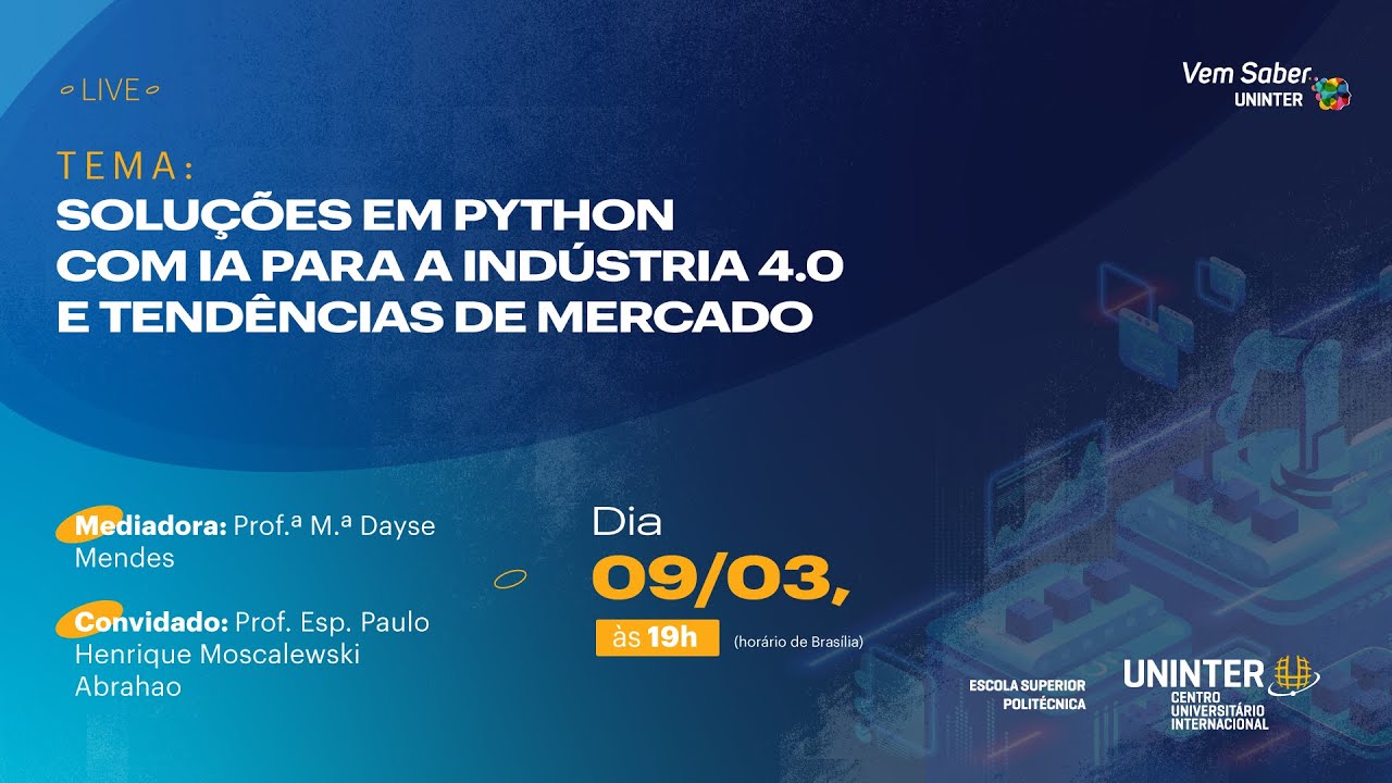 Live: Soluções em Python com IA para a Indústria 4.0 e Tendências de Mercado | 09.03.2026 às 19h