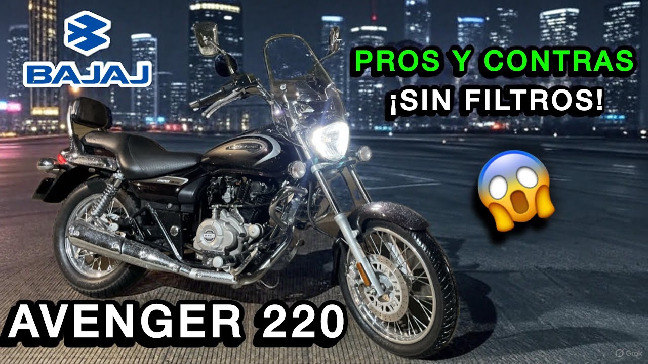 BAJAJ AVENGER 220: &iexcl;Lo que NADIE DICE! ✅❌ | Victor de la Rosa 