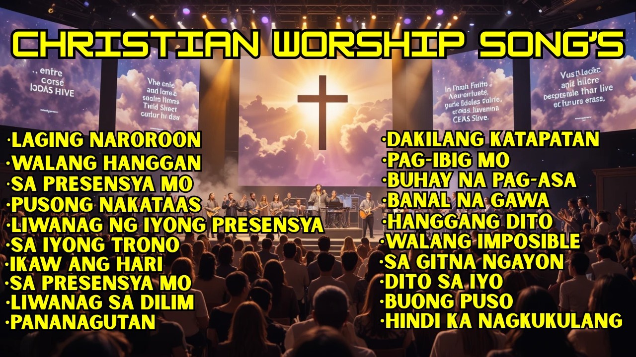 Best Tuesday Morning Tagalog Priase & Worship Songs With Lyrics Awit Papuri Sa Diyos...