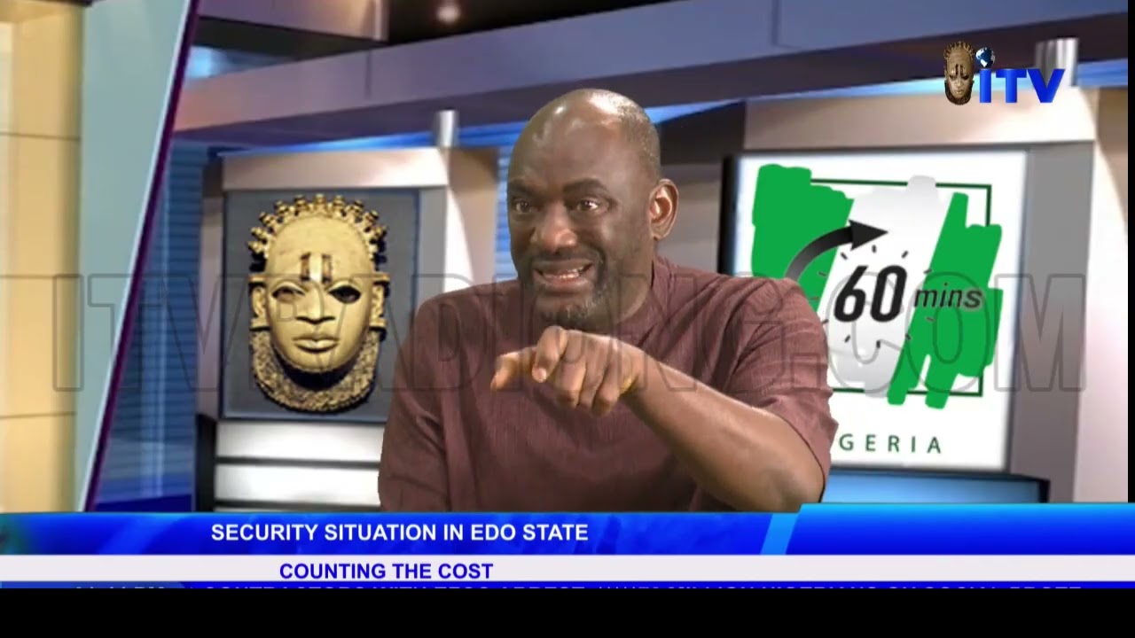 Security Situation In Edo State: Counting The Cost | 60 MINUTES NIGERIA