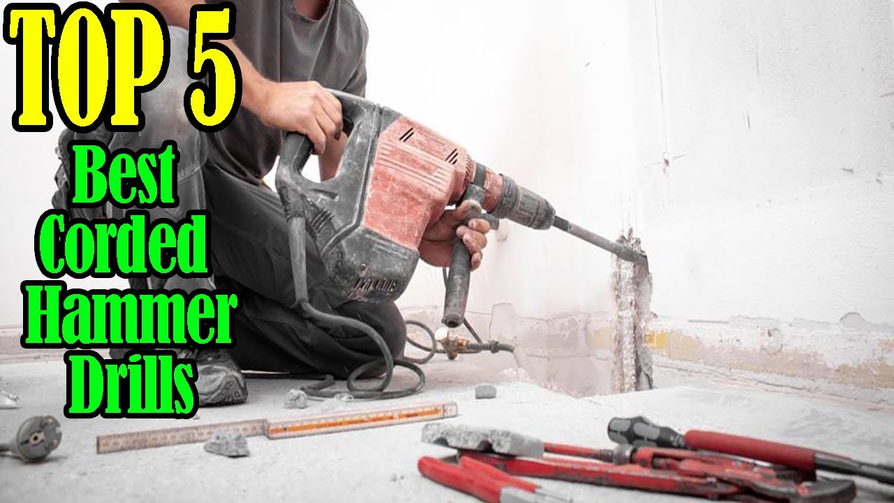 5 Best Corded Hammer Drills of 2022 [Top Picks & Reviews]
