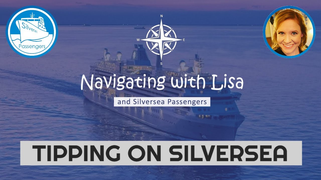 #8) Tipping on Silversea