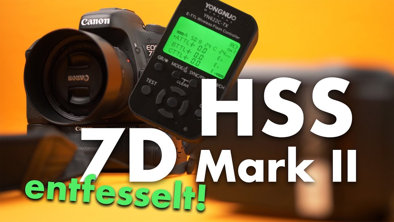 HSS mit Canon 7D Mark II entfesselt (YN685 + YN622C-TX)