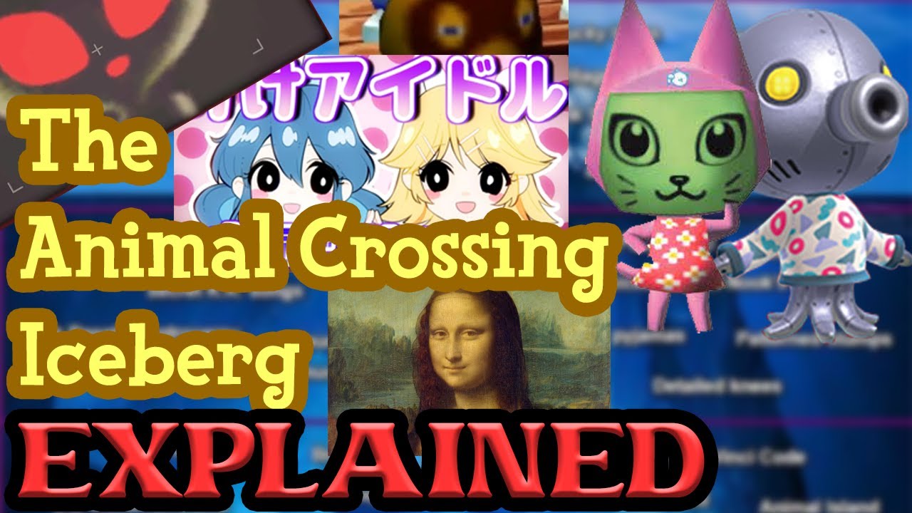The Animal Crossing Iceberg Explained