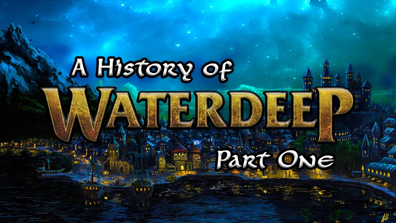 From Savagery to Civilization - A History of Waterdeep I - Forgotten Realms Lore