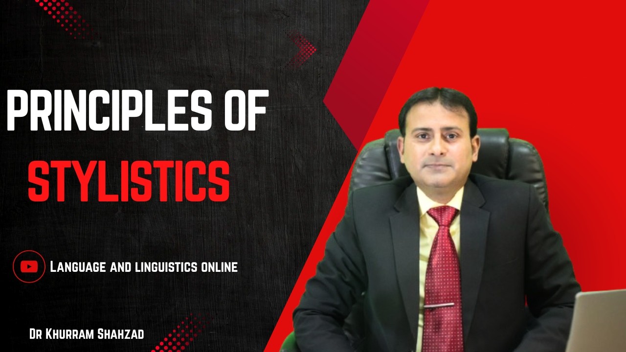 Principles of Stylistics