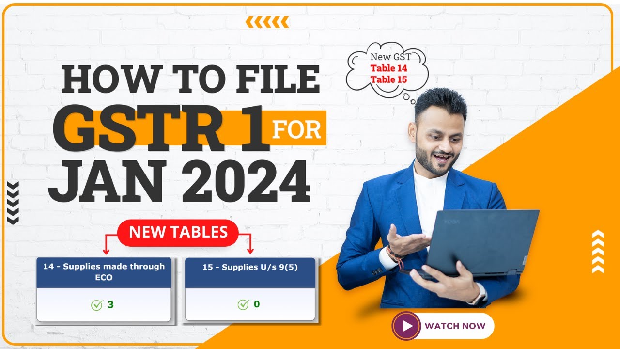 GSTR 1 Updates 2024: E-commerce Reporting Mandates, Table 14 & 15 Explained!