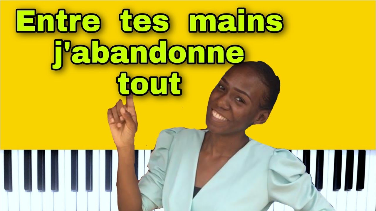 koman  jwe  entre  tes mains j'abandonne tout, 139 français chant desperance  sou  piano  .