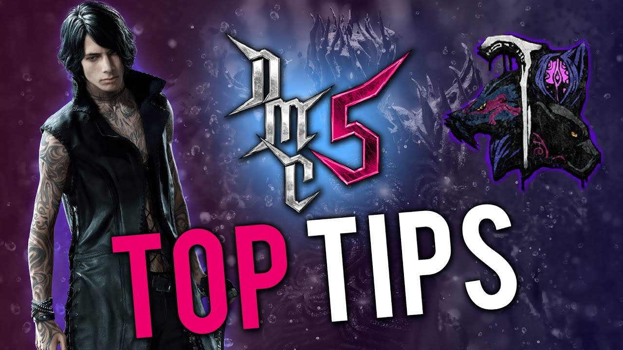 Devil May Cry 5 - Top Tips For V