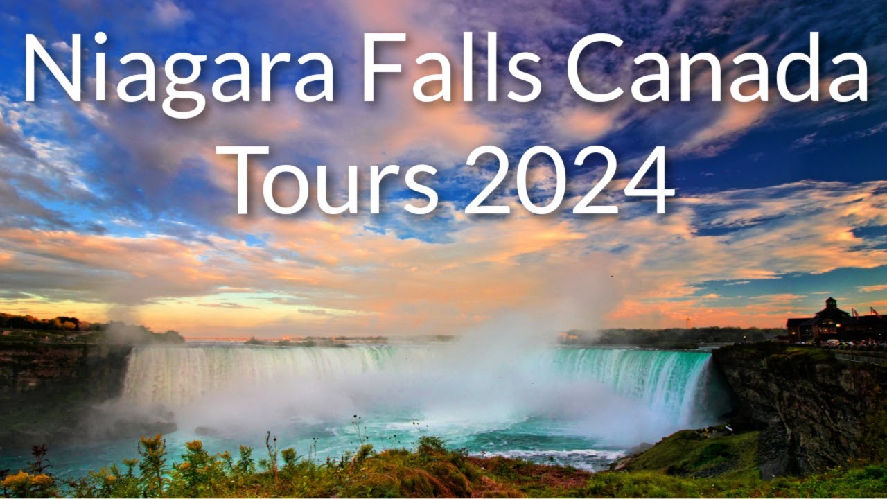 Niagara Falls Canada Tours 2024 | ToNiagara