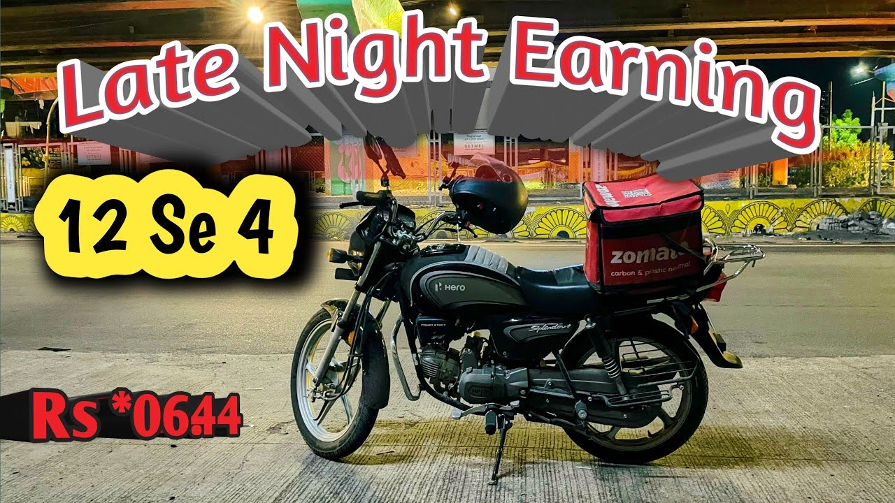 Zomato Late Night Earning 12 Se 4 #zomato #waytoexplore