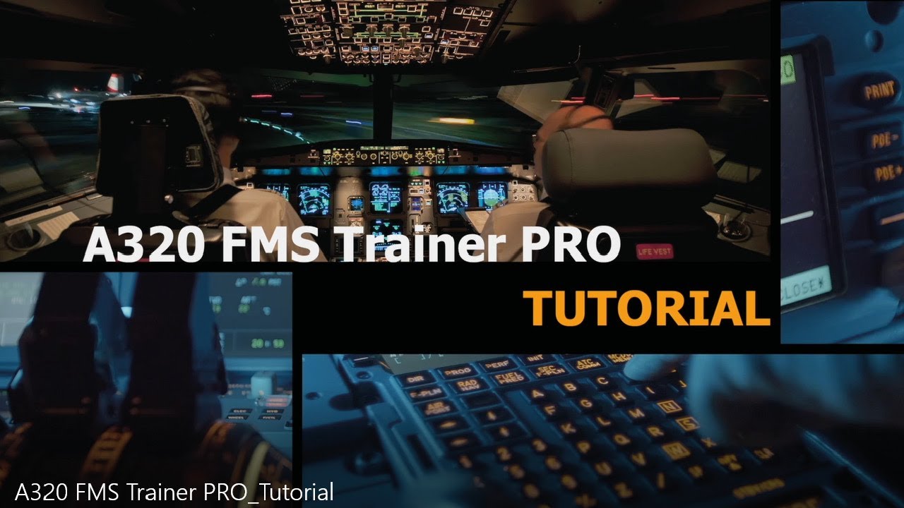 A320 FMS Trainer PRO Tutorial