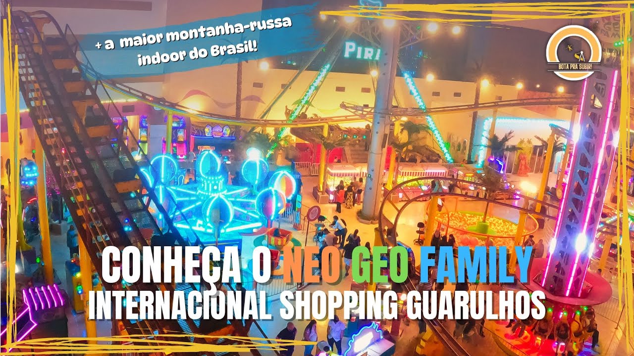 COMO É o NEO GEO FAMILY do SHOPPING INTERNACIONAL DE GUARULHOS? PREÇOS, DICAS E +