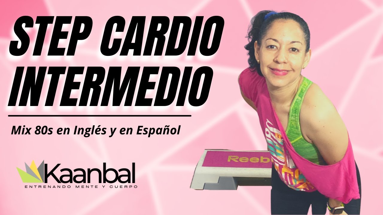CLASE STEP INTERMEDIO MIX 80s INGLÉS Y ESPAÑOL