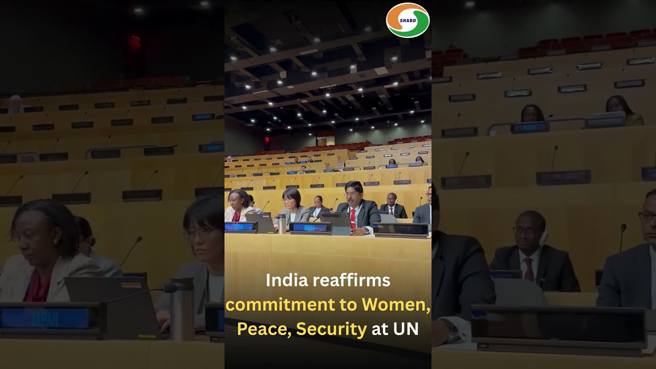 India reaffirms commitment to Women, Peace, Security at UN | PB-SHABD