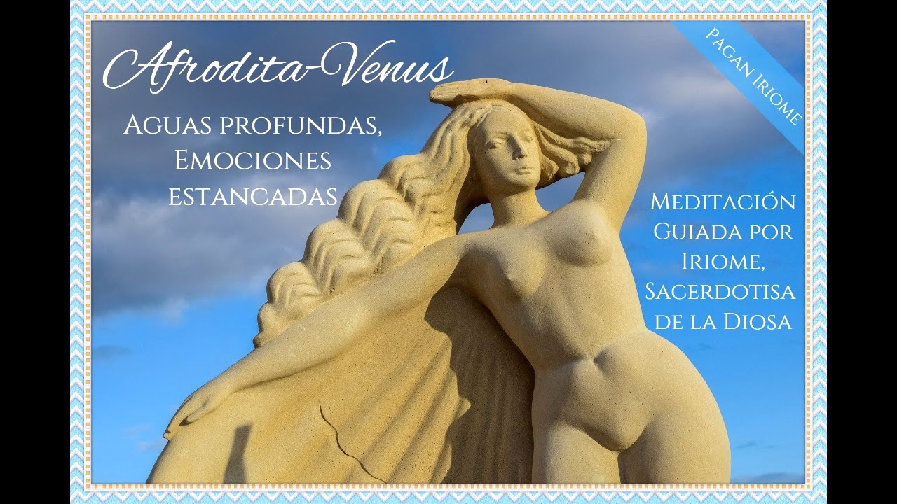 Meditación Guiada: Afrodita-Venus 