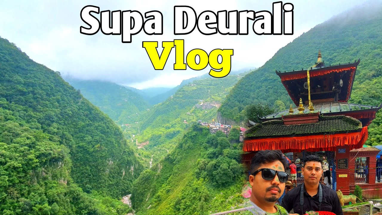 Supa Deurali Temple Vlog | Saila Bhai New Vlog | Dang To Supa Deurali Vlog