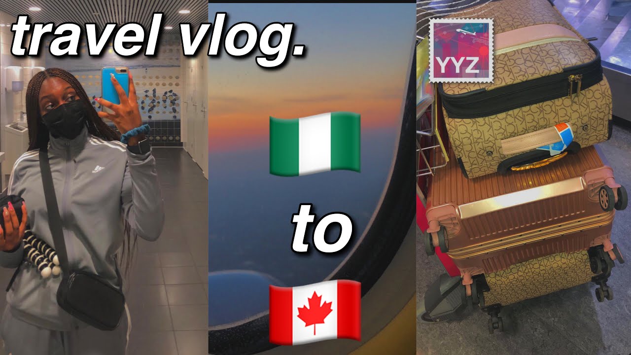 traveling alone during the pandemic at 16| nigeria to canada travel vlog