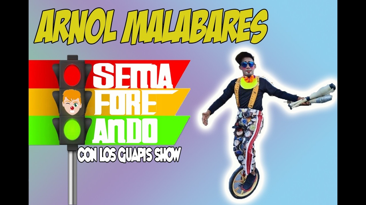 Semaforeando con Los Guapis Show Tem. 3 Capitulo #1(ARNOL MALABARES)