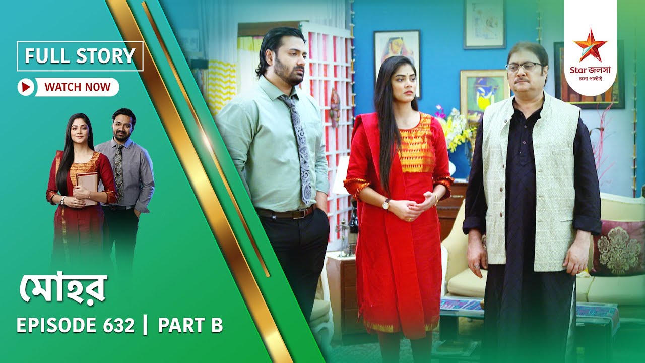 Full Story | Mohor | Episode 632 | Part B