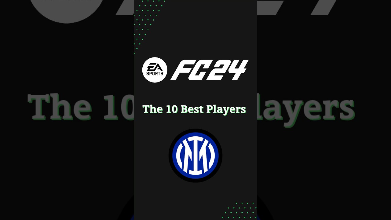 Top 10 Inter Milan Players in EA Sports FC 24 (FIFA 24) #easportsfc24 #football #ultimateteam #inter