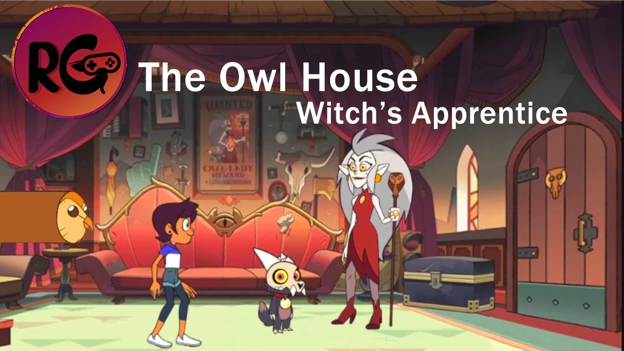 The Owl House (Witch's Apprentice) - Full Game