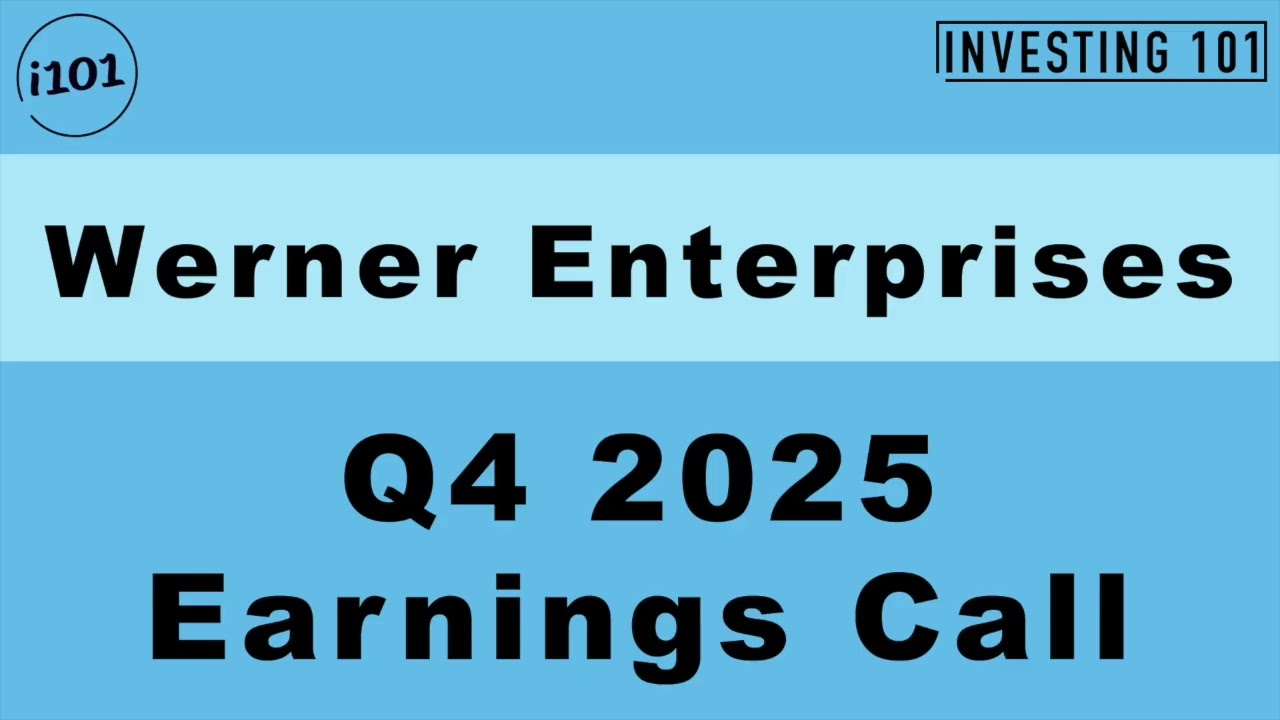 Werner Enterprises Q4 2025 Earnings Call
