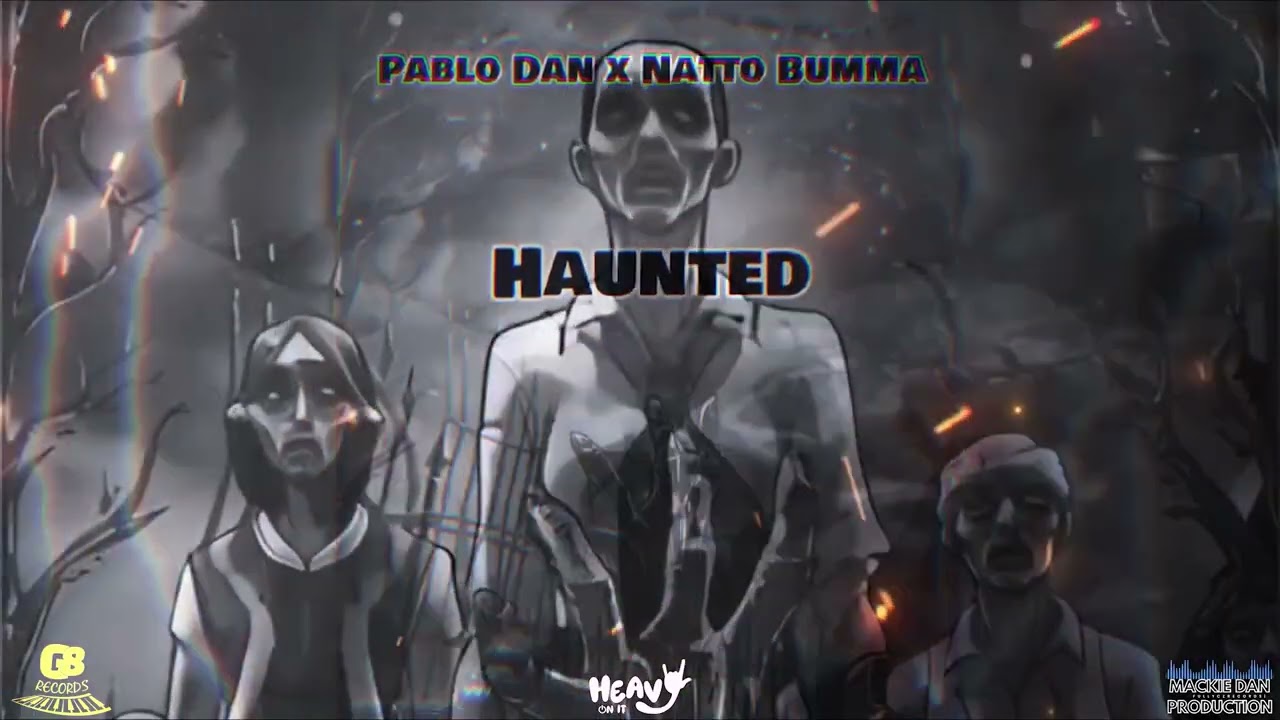 Pablo Dan x Natto Bumma - Haunted (Official audio)
