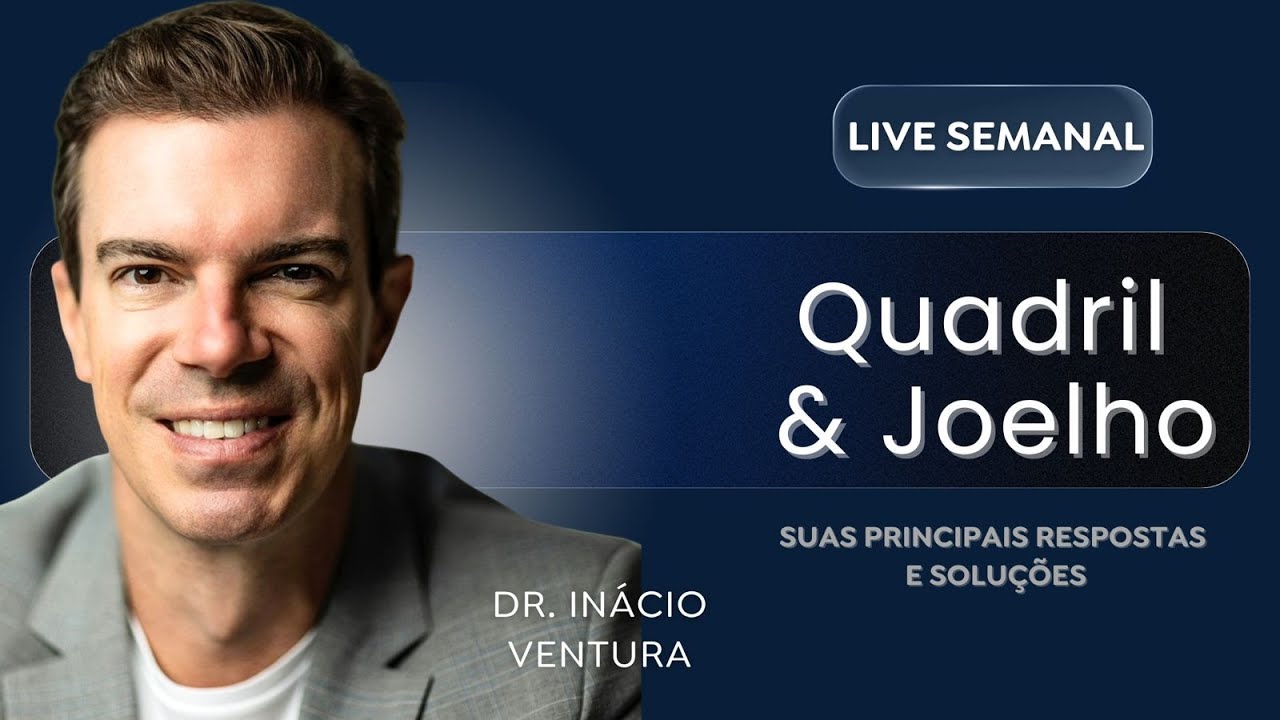 LIVE #34 - Respostas e Soluções para Quadril e Joelho