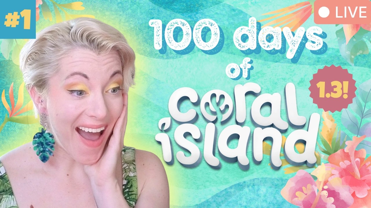 Let's play 100 days of Coral Island!🌴(1.3 update!)