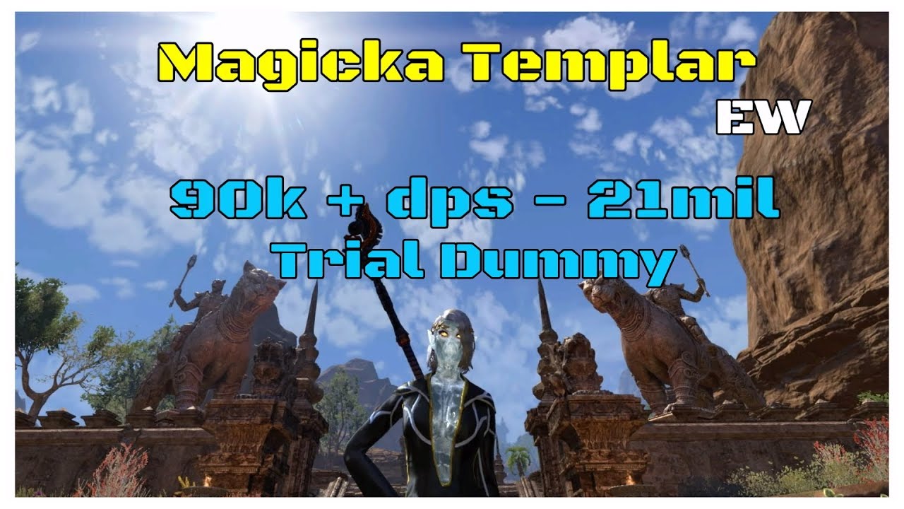Magicka Templar Build (90k+ dps - 21 Mil Raid) Elsweyr