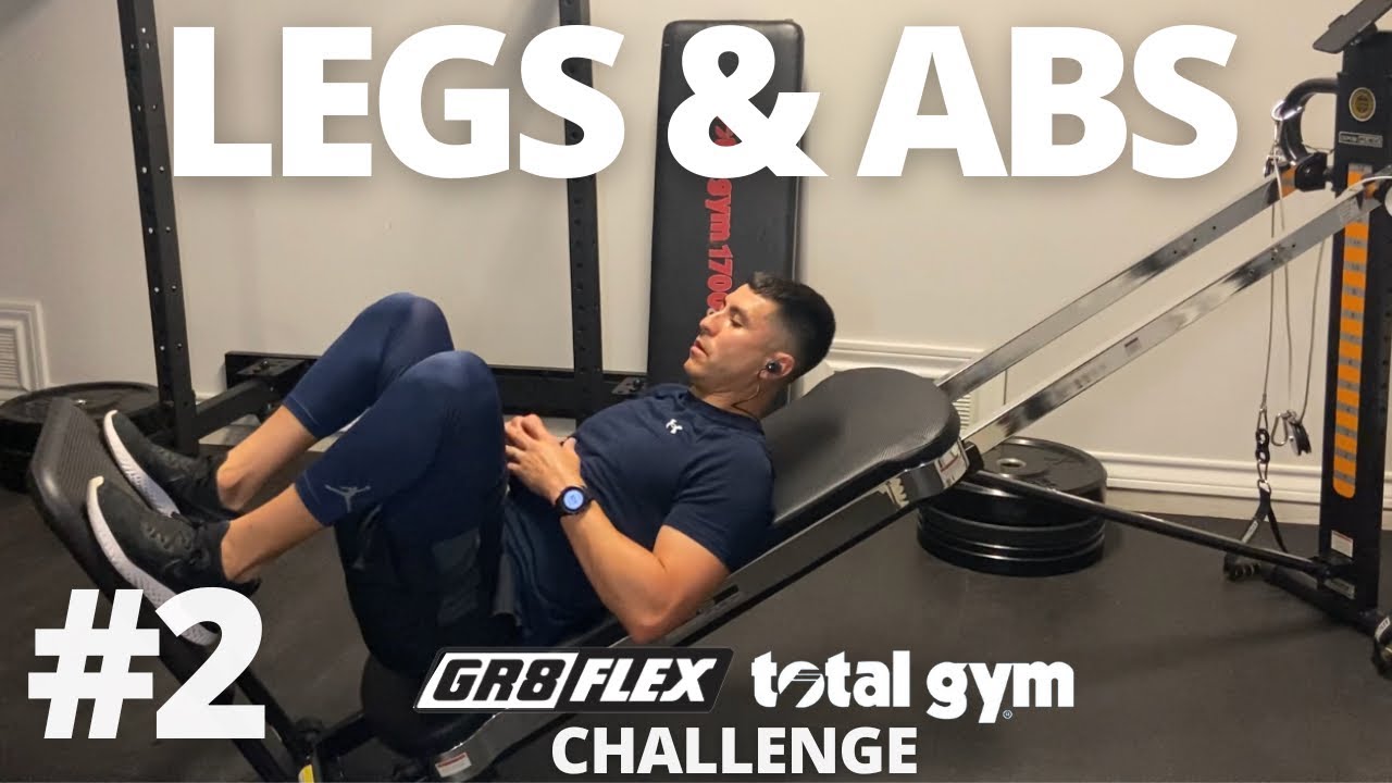 Workout #2 - GR8FLEX / Total Gym Challenge