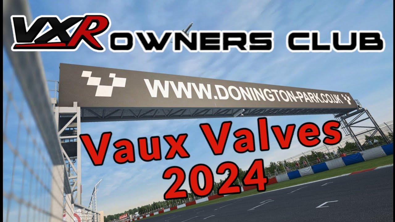 VXR owners club does VauxValves at Donington park