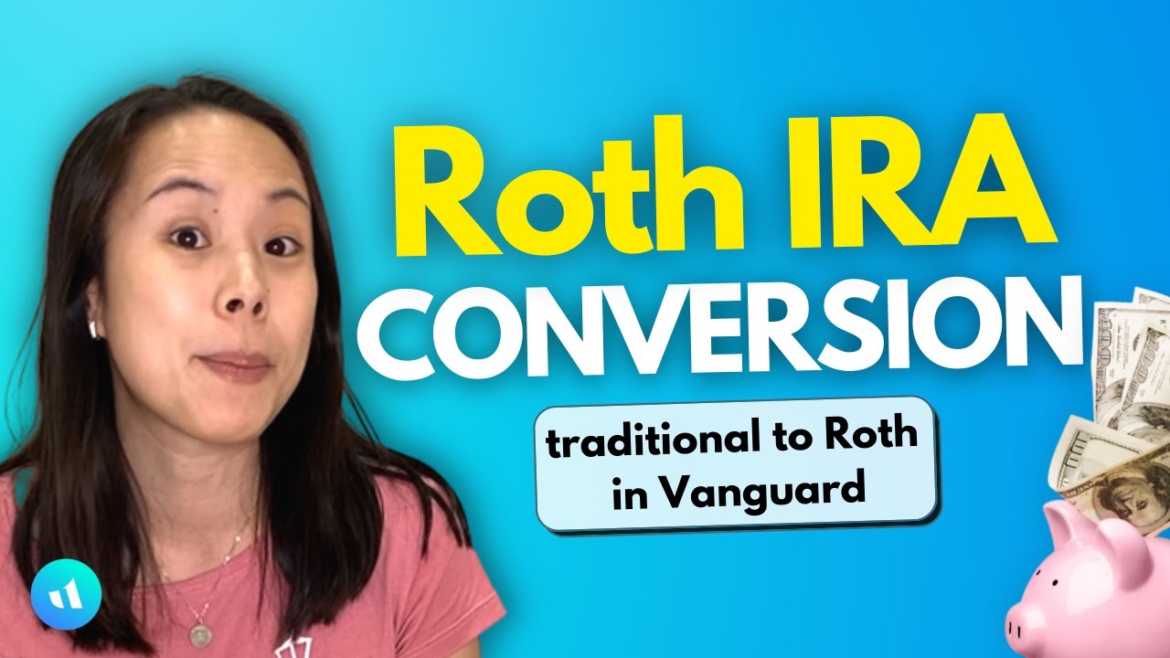 Как конвертировать Roth IRA за 7 шагов | Конвертируйте традиционный IRA в Roth IRA в Vanguard