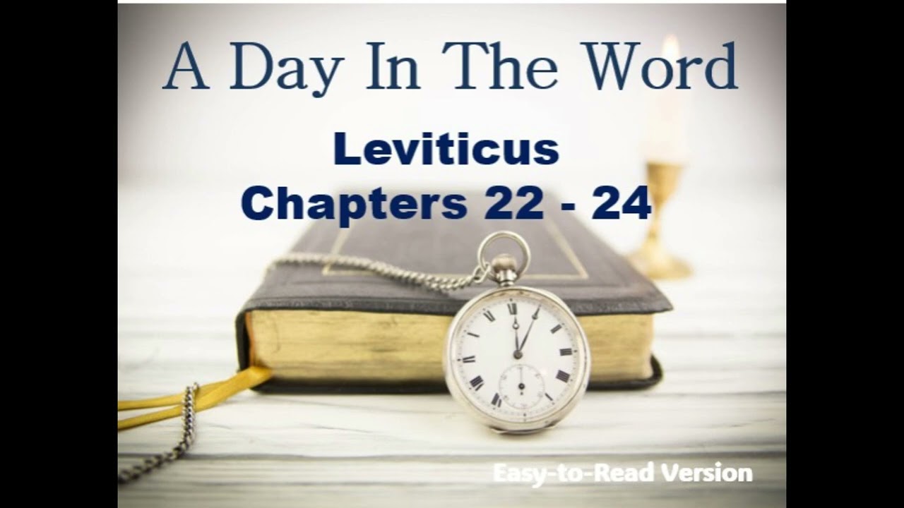 A Day In The Word_Leviticus 22-24